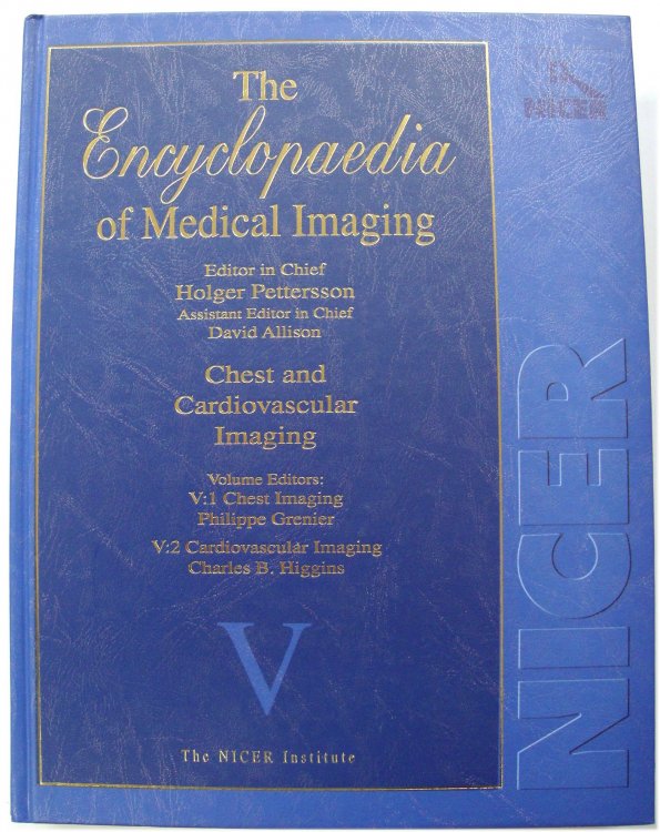 The Encyclopaedia of Medical Imaging: Chest and Cardiovascular Imaging - Volume V