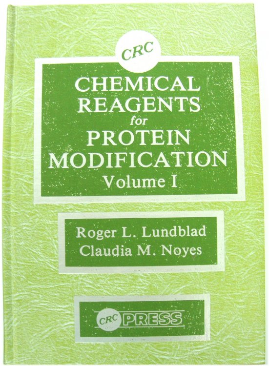 Chemical Reagents for Protein Modification: Volume I