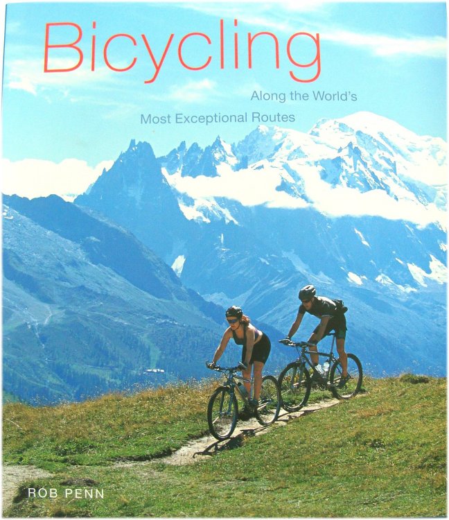 Bicycling Along World's Most Exceptional Routes