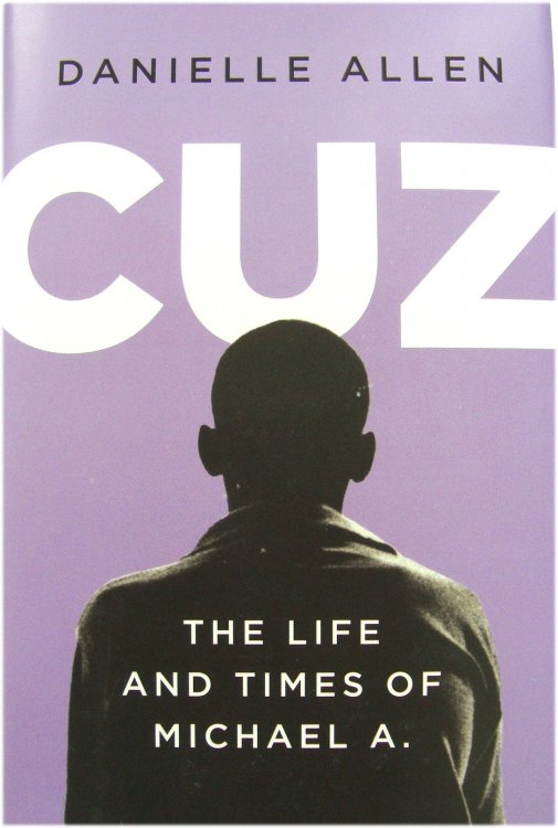 Cuz: The Life and Times of Michael A.