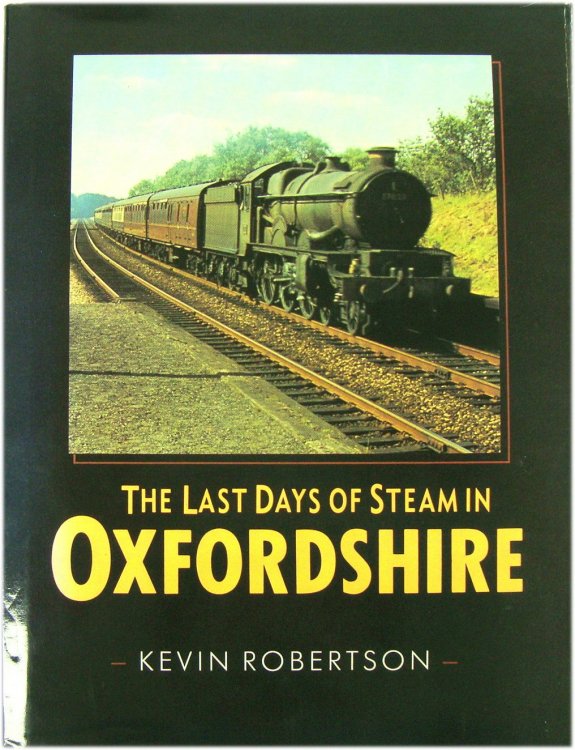 The Last Days of Steam in Oxfordshire