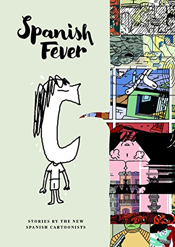 Spanish Fever: Stories By the New Spanish Cartoonists