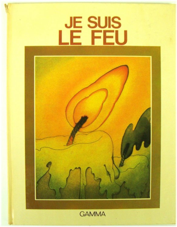 Je Suis Le Feu