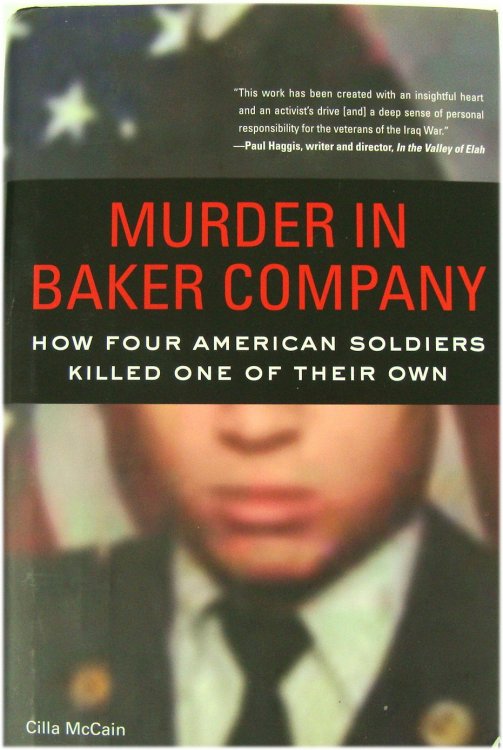 Murder in Baker Company: How Four American Soldiers Killed One of Their Own