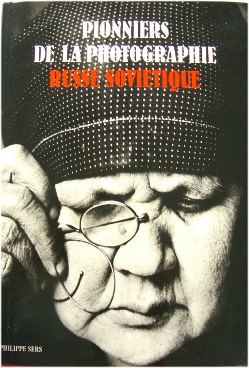 Pionniers de la photographie russe sovietique