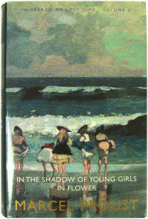 In Search of Lost Time Vol. 2 In the Shadow of a Young Girls Flower