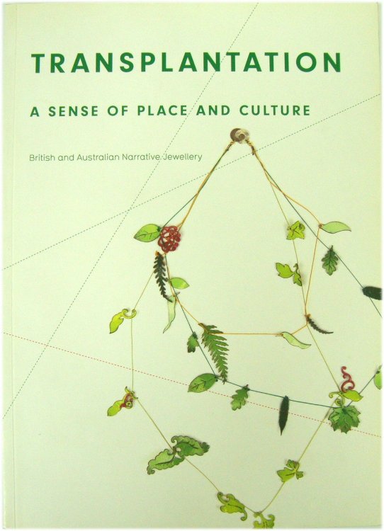 Transplantation: A Sense of Place and Culture