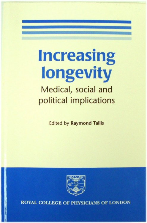 Increasing longevity: Medical, Social and Political Implications