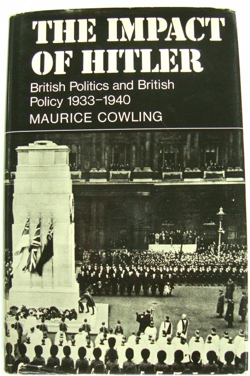 The Impact of Hitler: British Politics and British Policy 1933-1940
