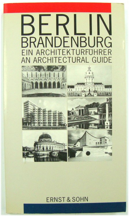 Berlin Brandenburg: Ein ARCHITEKTURFUHRER: An Architectural Guide