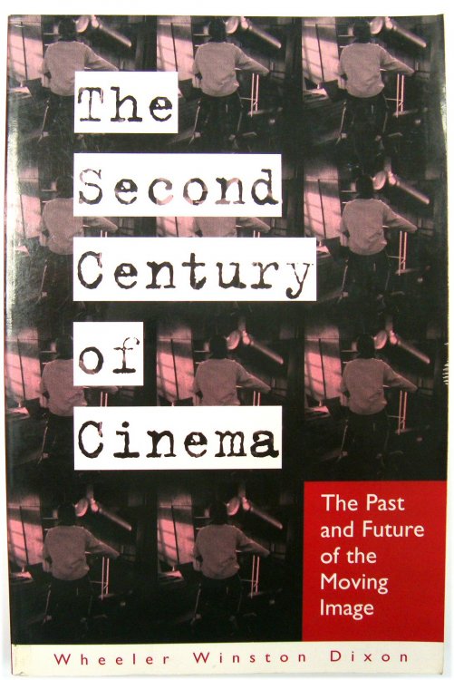 The Second Century of Cinema: The Past and Future of the Moving Image