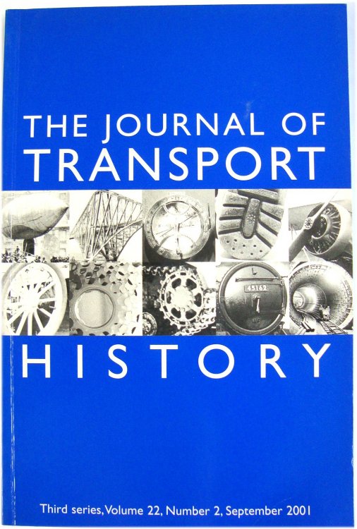 The Journal of Transport History: Third Series, Volume 22, Number 2, September 2001
