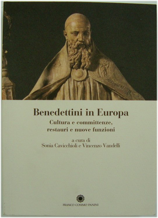 Benedettini in Europa: Cultura e Committenze, Restauri e Nuove Funzioni