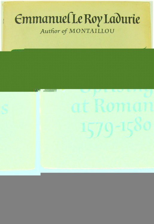 Carnival: A People's Uprising at Romans 1579-1580