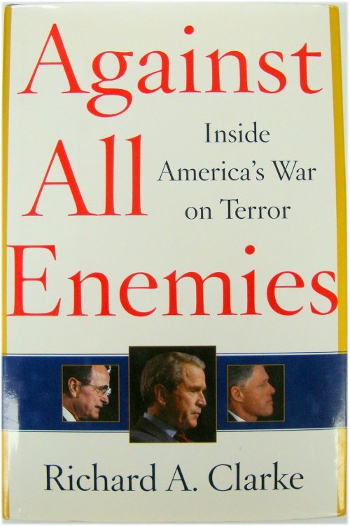 Against All Enemeis: Inside America's War on Terror