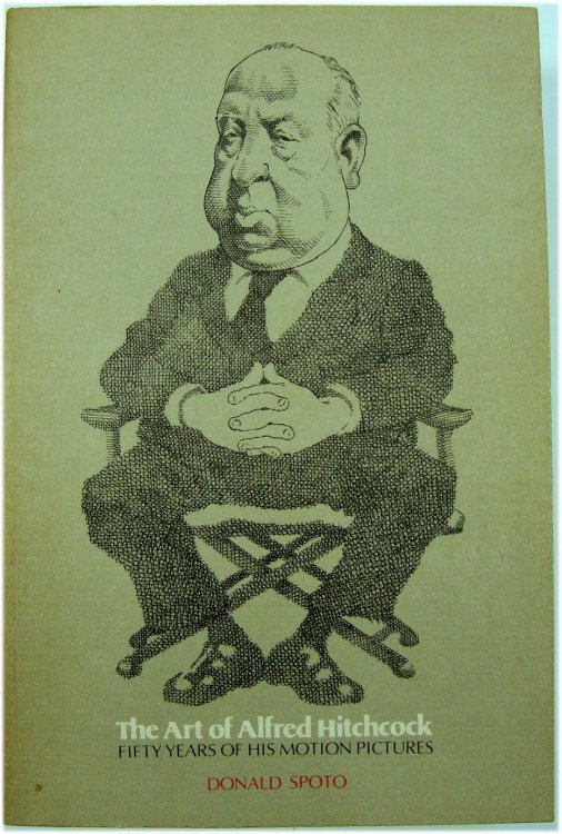 The Art of Alfred Hitchcock: Fifty Years of His Motion Pictures