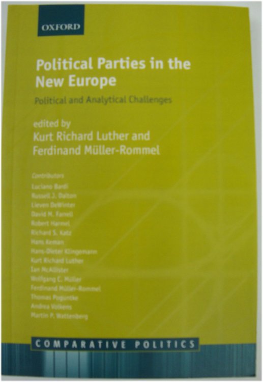 Image for Political Parties in the New Europe: Political and Analytical Challenges Political Parties in the New Europe: Political and Analytical Challenges