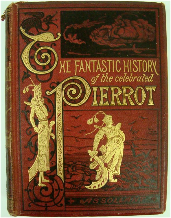 The Fantastic History of the Celebrated Pierrot