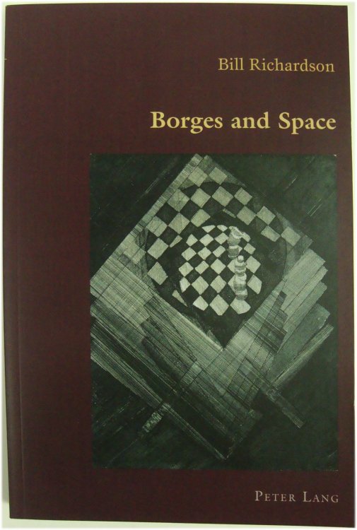 Borges and Space (Hispanic Studies: Culture and Ideas)