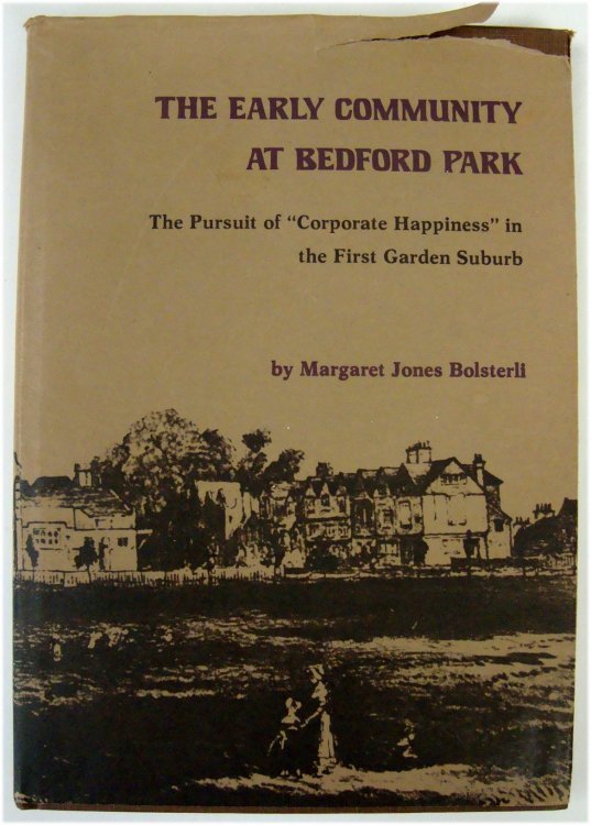 Image for The Early Community at Bedford Park: The Pursuit of The Early Community at Bedford Park: The Pursuit of