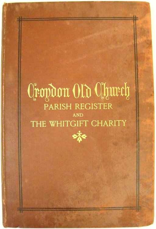 Image for Croydon Old Church Parish Register and the Whitgift Charity Croydon Old Church Parish Register and the Whitgift Charity