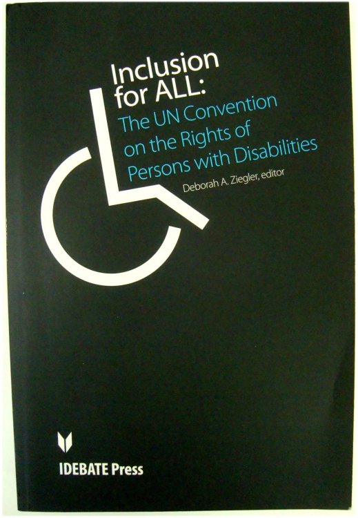 Image for Inclusion for All: The UN Convention on the Rights of Persons with Disabilities Inclusion for All: The UN Convention on the Rights of Persons with Disabilities