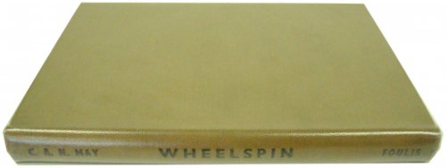 Image for Wheelspeen: Competition Motoring from the Driver's Seat Wheelspeen: Competition Motoring from the Driver's Seat