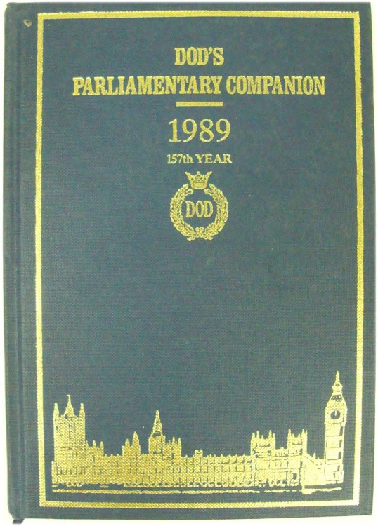 Dod's Parliamentary Companion 1989, 157th Year