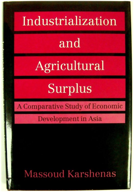 Industrialization and Agricultural Surplus: A Comparative Study of Economic Development in Asia