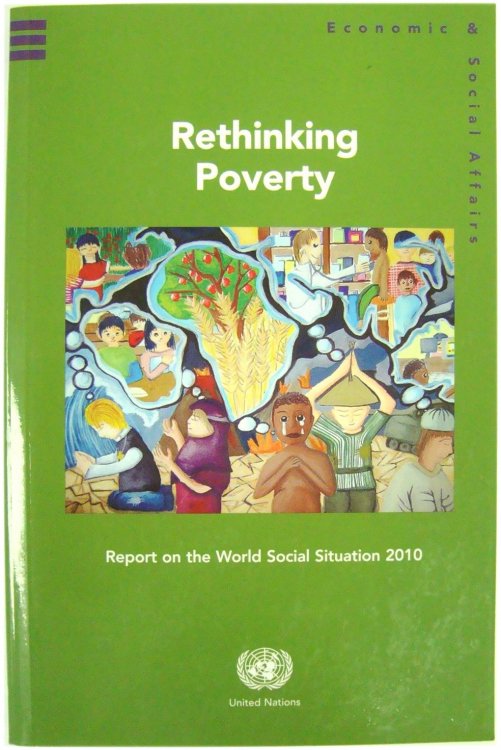 Rethinking Poverty: Report on the World Social Situation 2010
