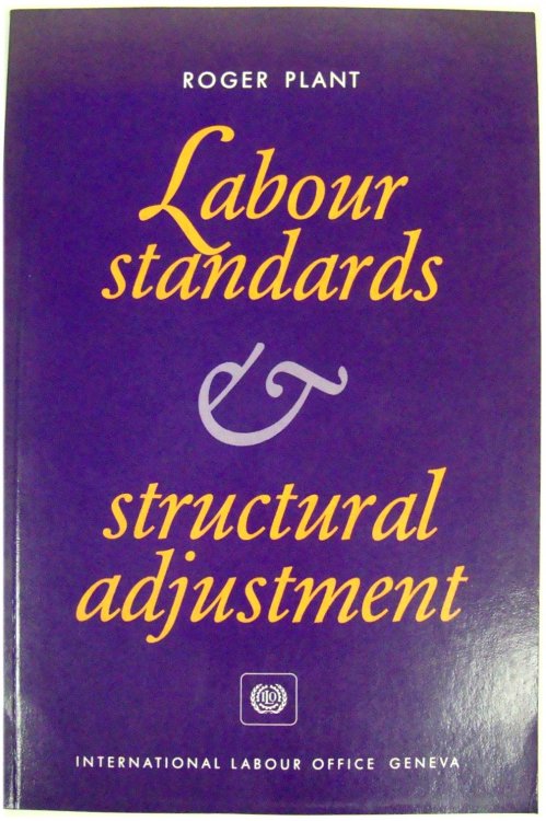 Labour standards and structural Adjustment