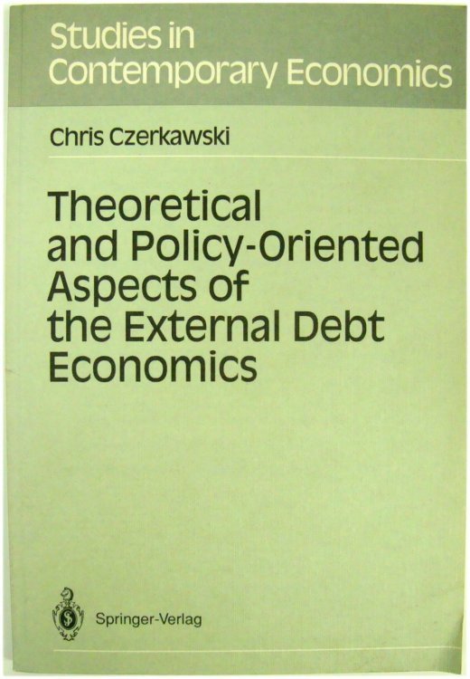 Theoretical and Policy-Oriented Aspects of the External Debt Economics