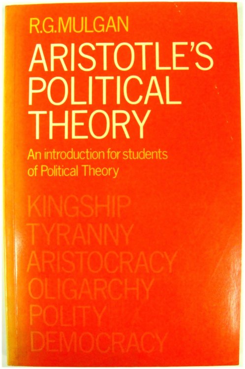 Aristotle's Political Theory: An introduction for students of Political Theory