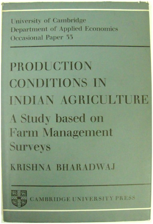 Production Conditions in Indian Agriculture: A Study based on Farm Management Surveys