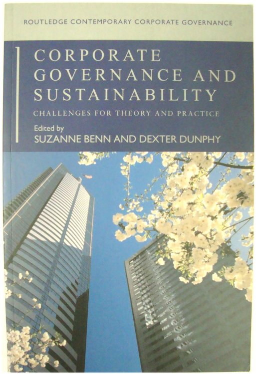 Image for Corporate Governance and Sustainability: Challenges for Theory and Practice Corporate Governance and Sustainability: Challenges for Theory and Practice