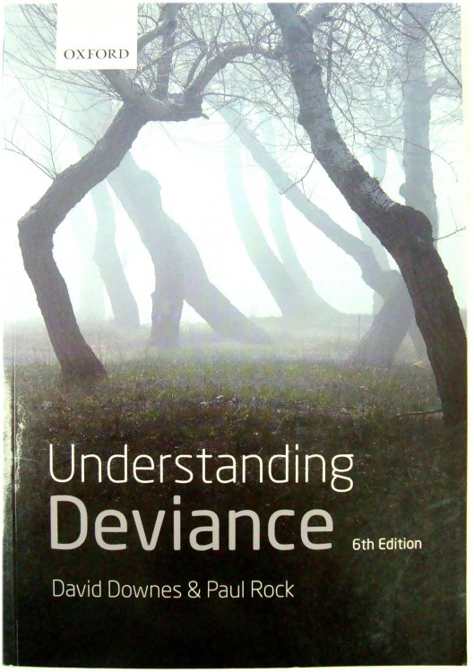 Image for Understanding Deviance: a Guide to the Sociology of Crime and Rule-Breaking Understanding Deviance: a Guide to the Sociology of Crime and Rule-Breaking