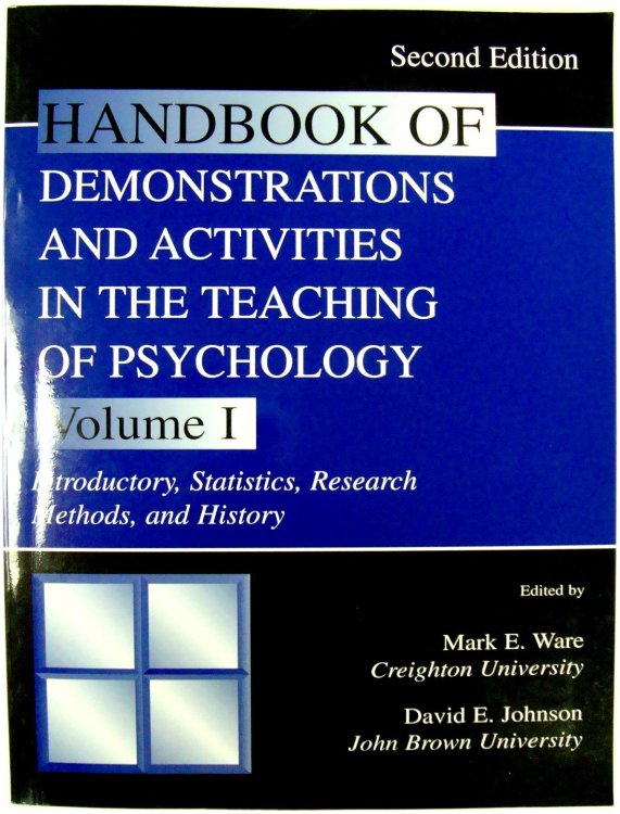 Image for Handbook of Demonstrations and Activities in the Teaching of Psychology Volume I: Introductory, Statistics, Research Methods, and History Handbook of Demonstrations and Activities in the Teaching of Psychology Volume I: Introductory, Statistics, Research Methods, and History