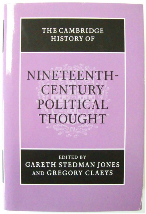 The Cambridge History of Nineteenth-Century Political Thought