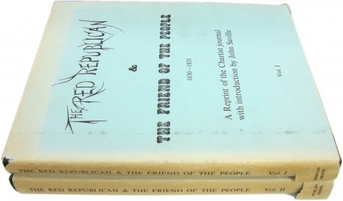 The Red Republican & The Friend of the People 1850-1851 in Two Volumes