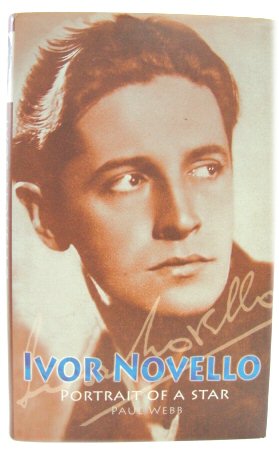 Ivor Novello: Portrait of a Star