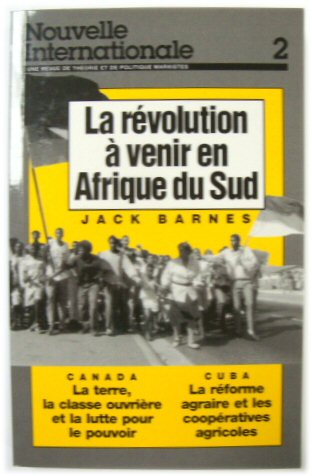 La Revolucion a Venir en Afrique du Sud (Nouvelle Internationale 2)