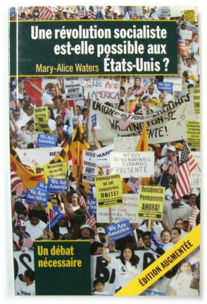 Une Revolution Socialiste Est-elle Possible Aux Etats-unis: Un Debat Necessaire