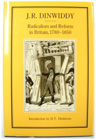 Radicalism and Reform in Britain, 1780-1850