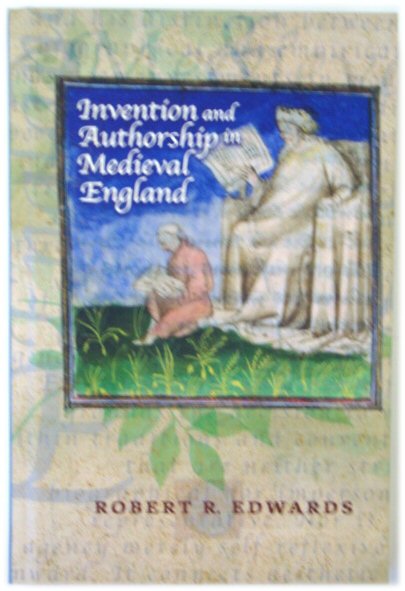 Invention and Authorship in Medieval England (Interventions: New Studies Medieval Cult)