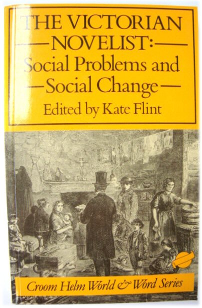 The Victorian Novelist: Social Problems and Social Change