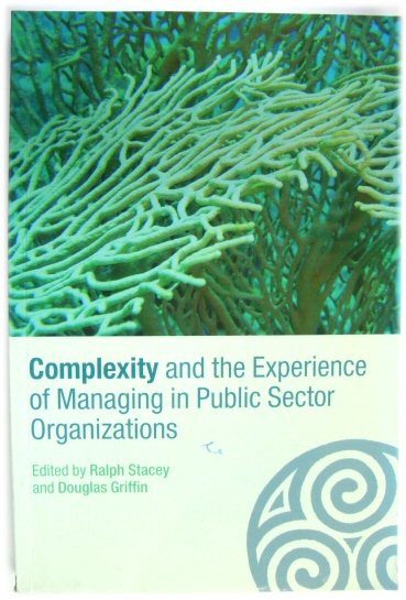 Complexity and the Experience of Managing in Public Sector Organizations