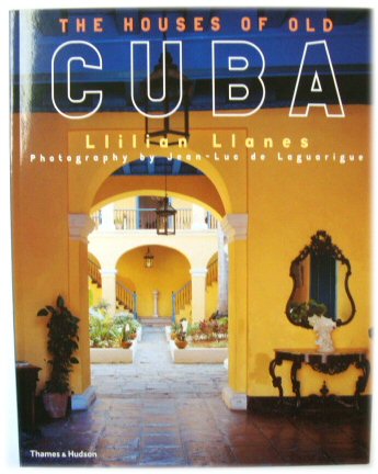The Houses of Old Cuba