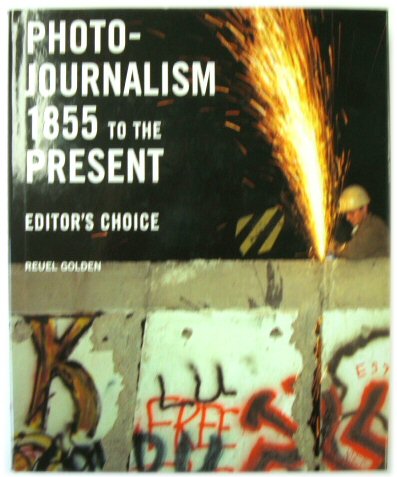 Photo-Journalism 1855 to the Present