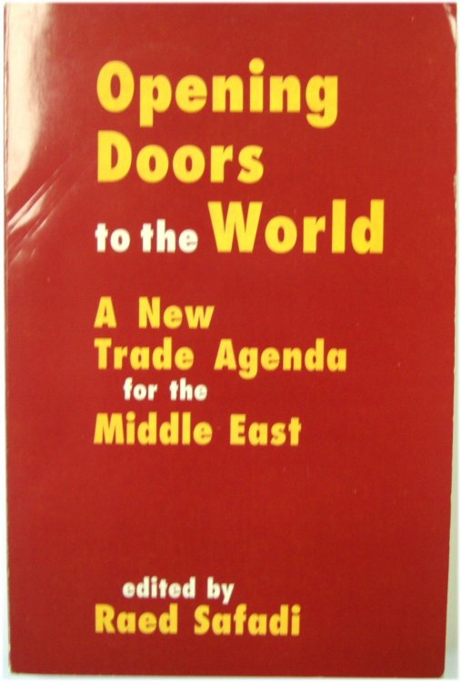 Opening Doors to the World: A New Trade Agenda for the Middle East