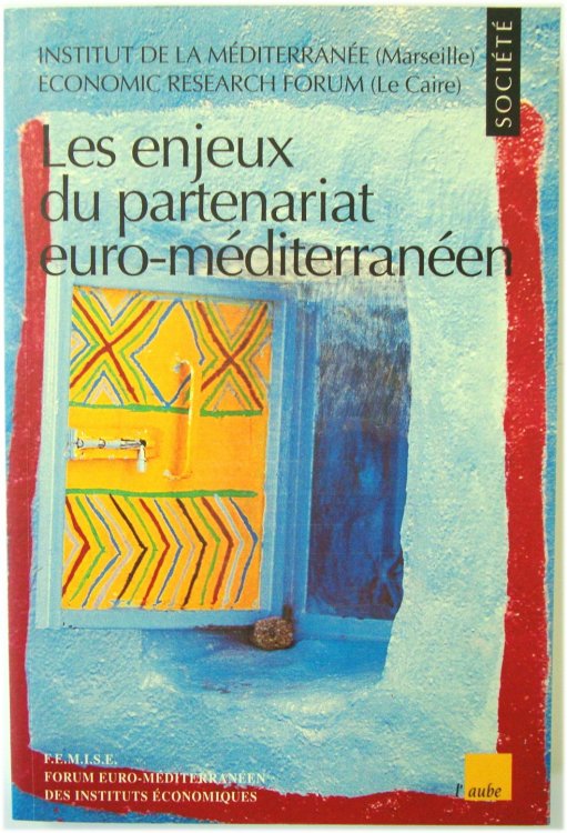 Les Enjeux Du Partenariat euro-MEDITERRANEEN